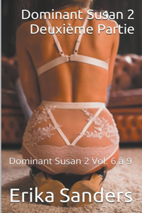 Dominant Susan 2. Deuxième Partie