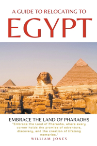 Guide to Relocating to Egypt