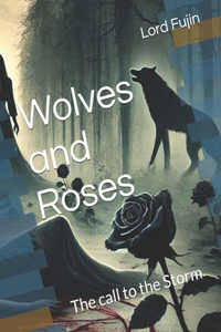 Wolves and Roses