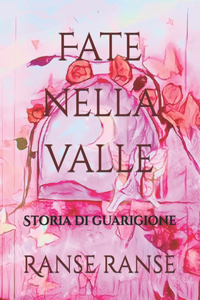 Fate nella valle