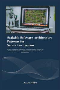 Scalable Software Architecture Patterns for Serverless Systems
