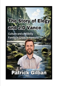 The Story of Elegy and J.D Vance