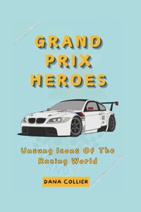 Grand Prix Heroes