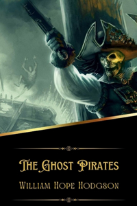 Ghost Pirates (Illustrated)