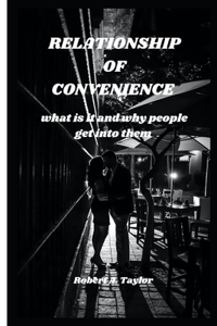 Relationship of Convenience