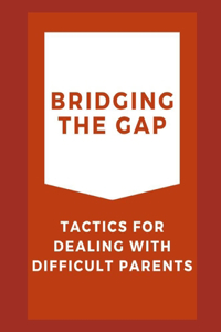 Bridging the Gap