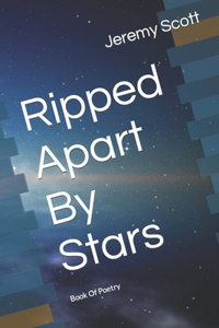 Ripped Apart By Stars