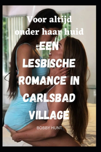 Voor altijd onder haar huid Een lesbische romance in Carlsbad Village