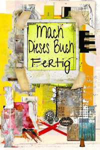 Mach dieses Buch fertig