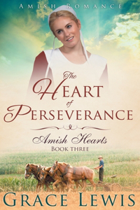The Heart of Perseverance (Large Print Edition)