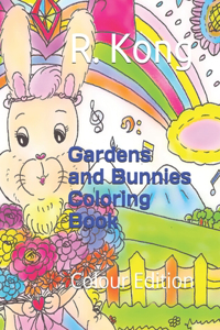 Gardens and Bunnies Coloring Book
