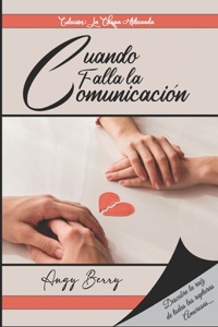Cuando falla la Comunicación