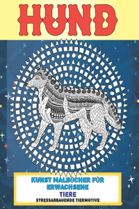 Kunst Malbücher für Erwachsene - Stressabbauende Tiermotive - Tiere - Hund