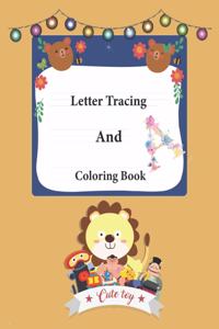 Letter Tracing And Coloring Book: 100 Pages Abc coloring and tracing Practice Book for toddler for learning And Writing, Alphabet coloring book for kids