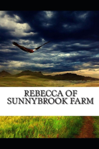 Rebecca of Sunnybrook Farm Illustrated