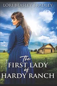 The First Lady Of Hardy Ranch