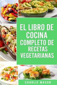 Libro de Cocina Completo de Recetas Vegetarianas