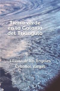 Tierra verde en la Galaxia del Triángulo
