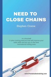 Need to Close Chains