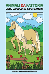 Animali da Fattoria Libro Da Colorare Per Bambini