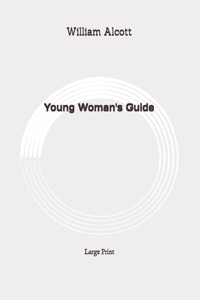 Young Woman's Guide