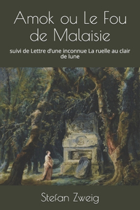 Amok ou Le Fou de Malaisie