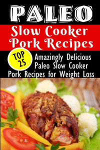 Paleo Slow Cooker Pork Recipes