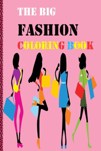 The Big Fashion Coloring Book