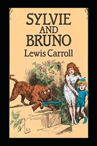 Sylvie and Bruno-Original Edition(Annotated)