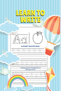 Learn To Write - Tracing Letters For Preschoolers 3-6