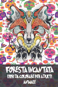 Libri da colorare per adulti - Animale - Foresta incantata