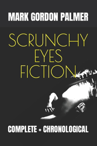 Scrunchy Eyes Fiction