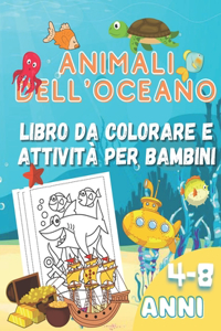 Animali dell'oceano Libro da colorare e attività per bambini