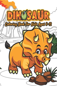 Dinosaur Coloring Book For Kids Ages 8-12