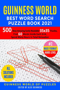 Guinness World Best Word Search Puzzle Book 2021 #2 Maxi Format Hard Level