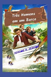 Três Homens em um Barco