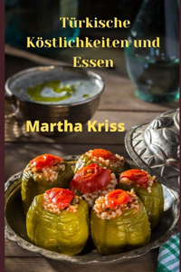 Türkische Köstlichkeiten und Essen