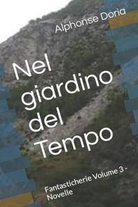 Nel giardino del Tempo
