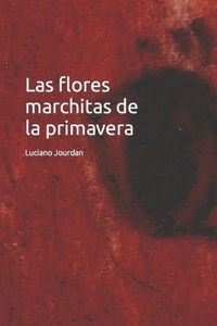 flores marchitas de la primavera