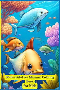 30- Beautiful Coloring Book for Kids