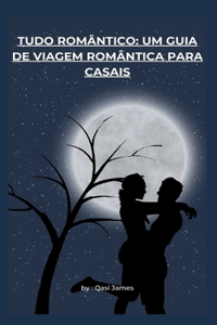 Tudo Romântico