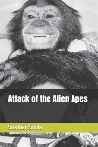 Attack of the Alien Apes