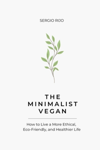 The Minimalist Vegan