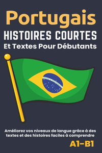 Portugais - Histoires courtes et textes pour débutants