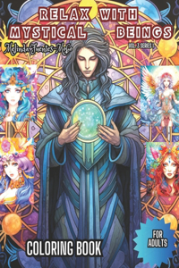 Relax with the Mystical Beings