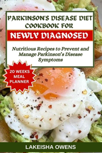 Parkinson's Disease Diet Cookbook Newly Diagnosed