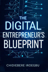 Digital Entrepreneur's Blueprint