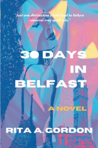 30 Days In Belfast
