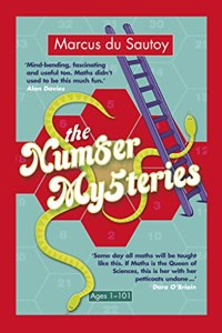 The Number Mysteries: A Mathmatical Odyssey through Everyday Life