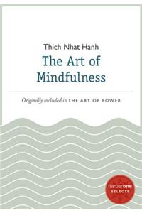 The Art of Mindfulness